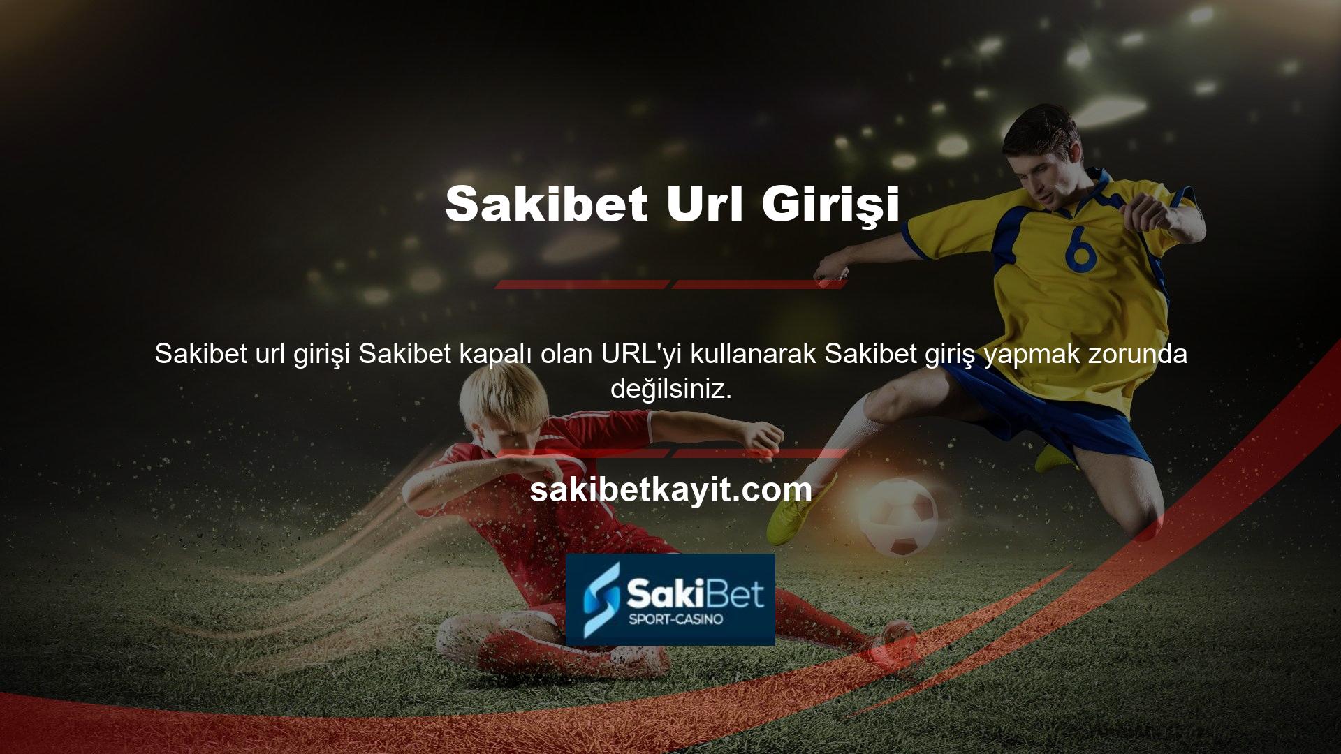 Tarayıcınızın adres çubuğuna erişim sağlarsanız, sorunsuz Sakibet Hizmetlerinden yararlanabilirsiniz